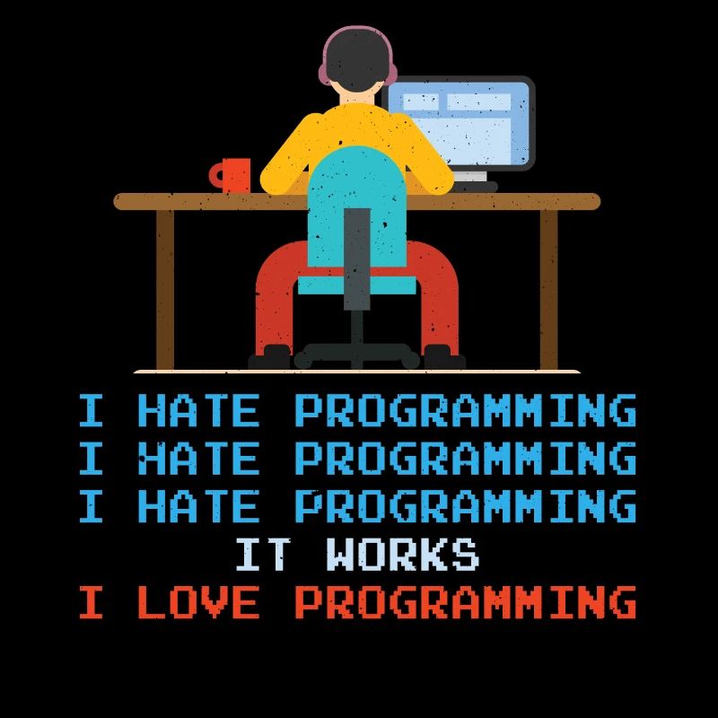 Programmeur - Je déteste la programmation