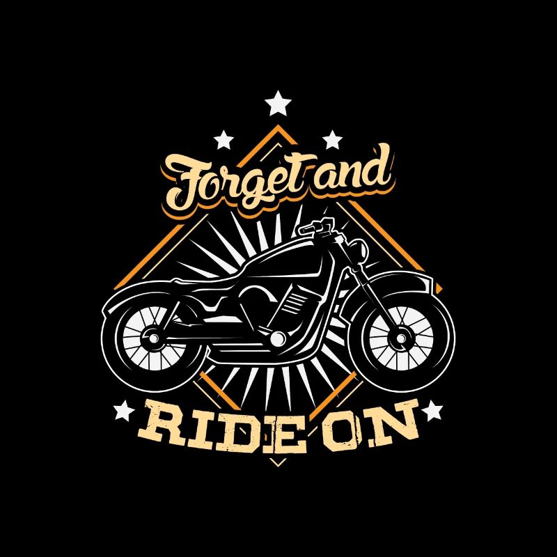 Forget and get on the motorcycle!