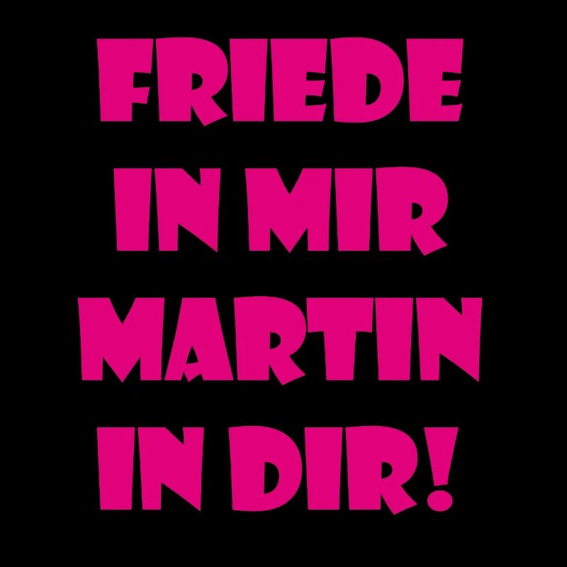 Friede in mir - Martin in Dir, Lustig, Fun, Humor
