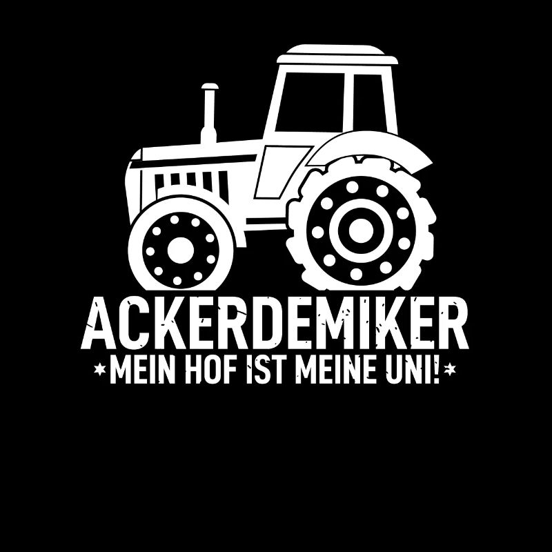 Ackerdemiker Spruch Landwirtschaft Trecker Bauer