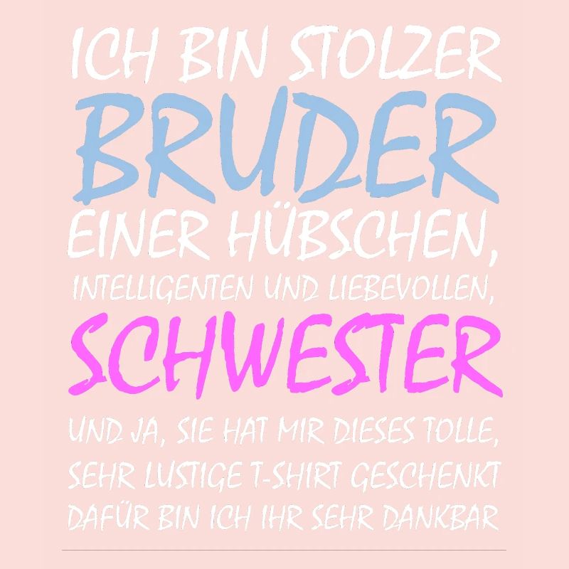 Stolzer Bruder Geschwister Geschenkidee Schwester