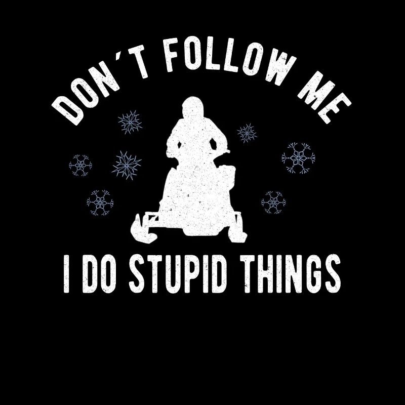 SNOWMOBILING:/ SNOWMOBILE don’t follow me