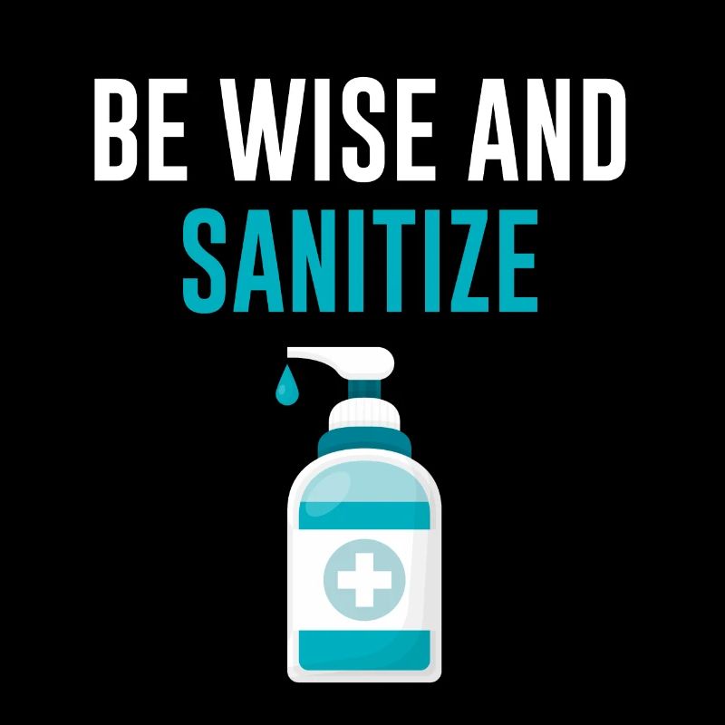 Hand Sanitizer Be Wize & Sanitize Germaphobe Humor