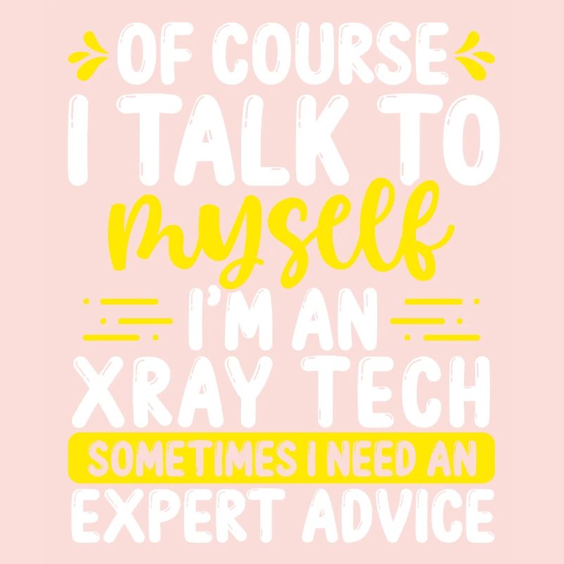 XRay Technologist Appreciation XRay Technician