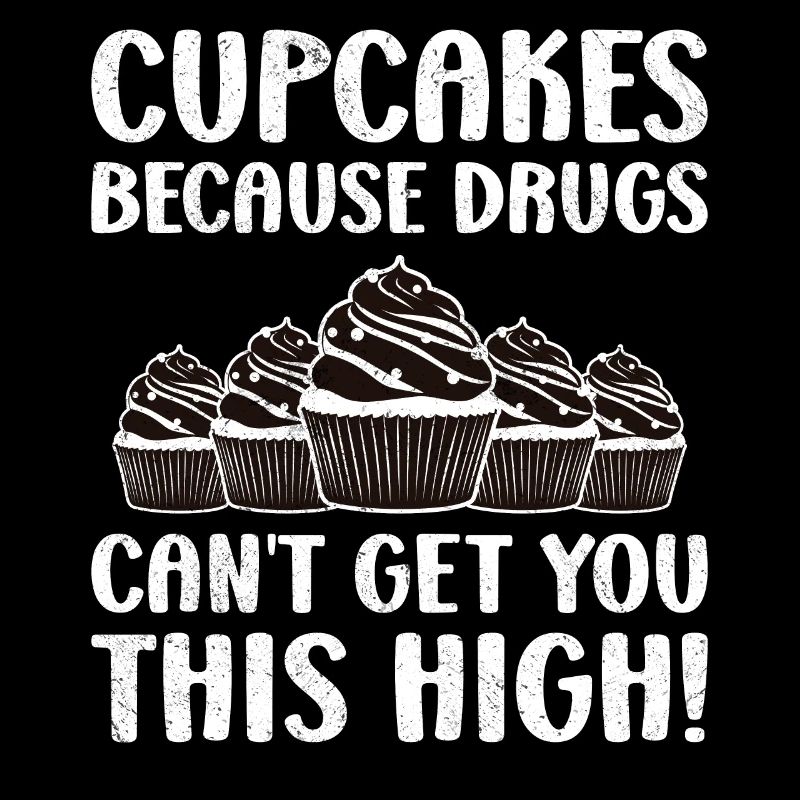 Cupcakes parce que les drogues