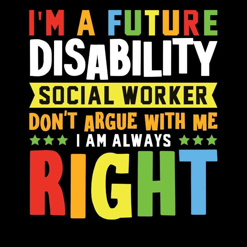 I Am A Future Disability Social Worker