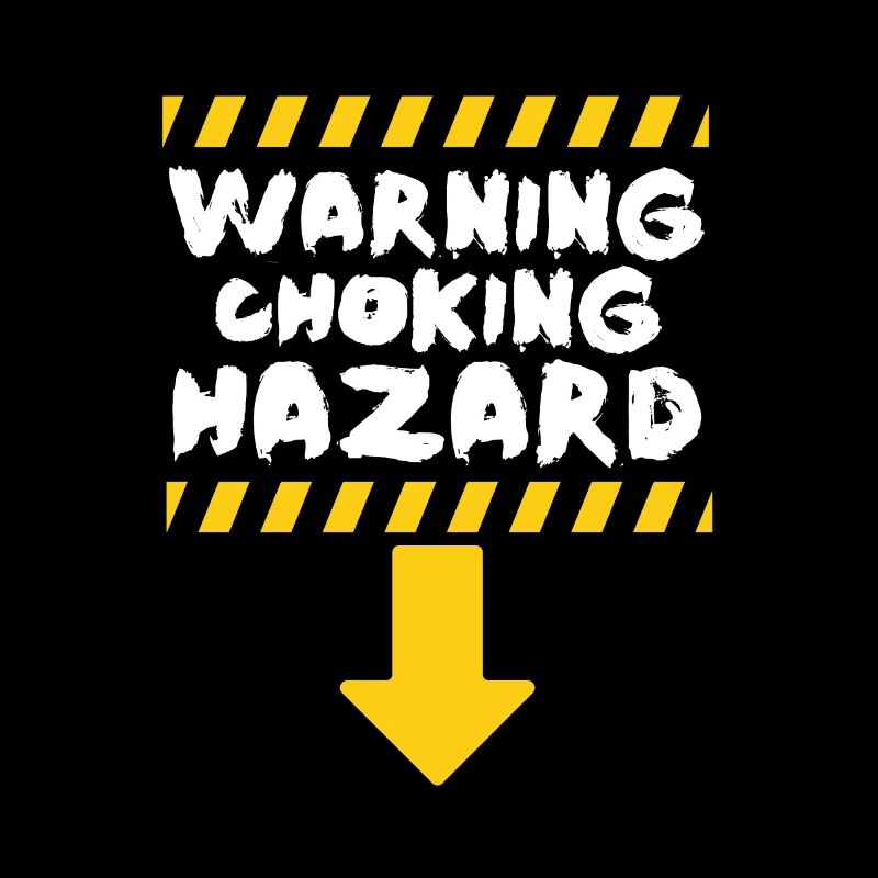 Warning Choking | Funny Dick Joke Funny Dir