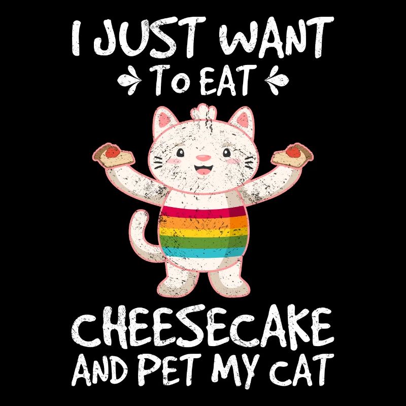 Je veux juste manger du gâteau au fromage et caresser mon chat kitty
