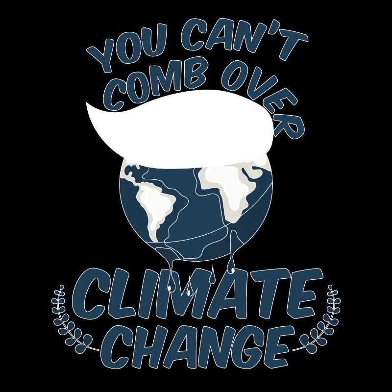 You Cant Comb Over Climate Change