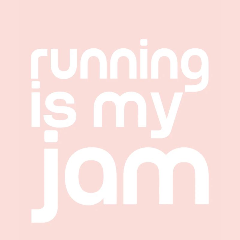 Running Is My Jam