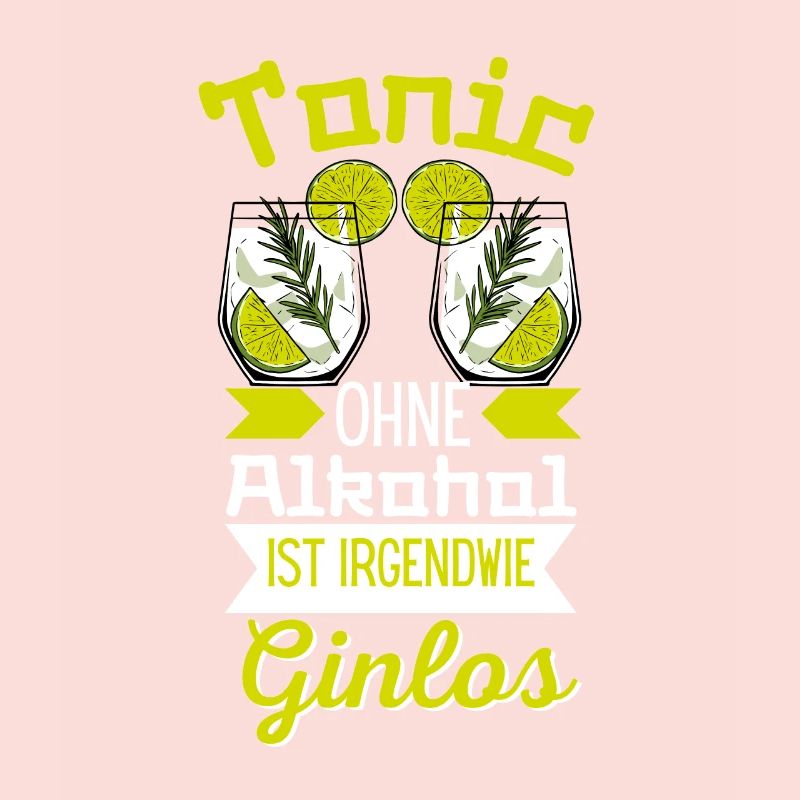 Tonic Without alcohol is somehow Ginlos Gin