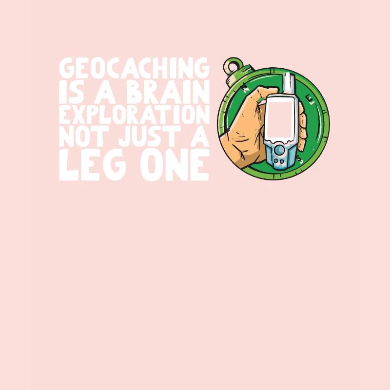 Geocaching is a brain exploration not just a leg
