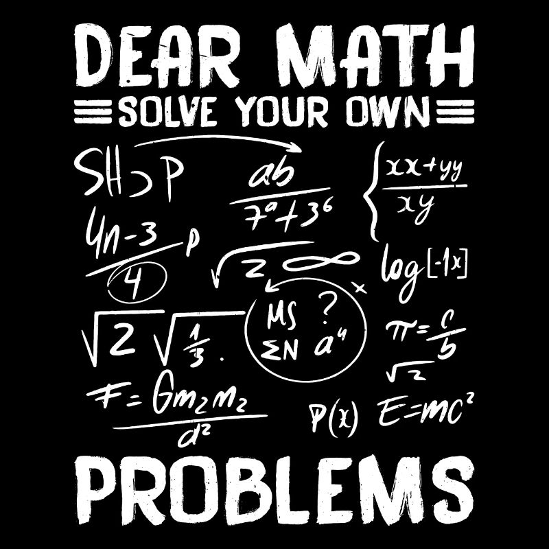 Chère Math, résolvez vos propres problèmes