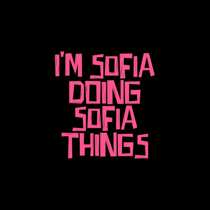 Je suis Sofia en train de faire des choses Sofia