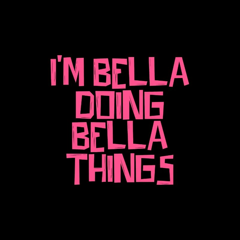 I'm Bella doing Bella things