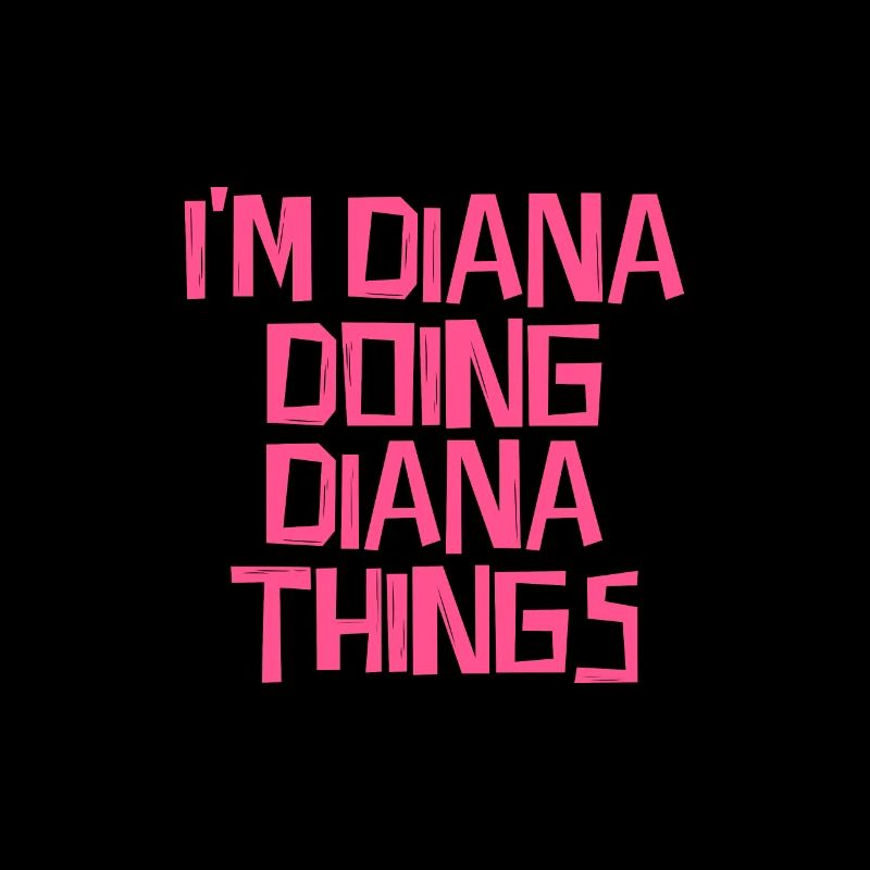 I'm Diana doing Diana things
