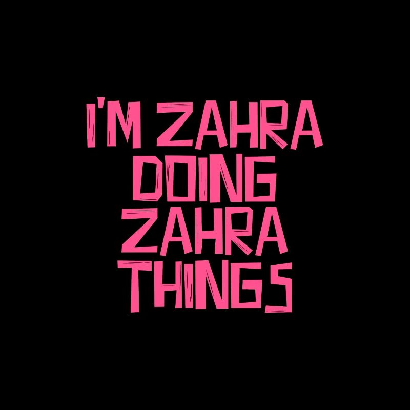 I'm Zahra doing Zahra things