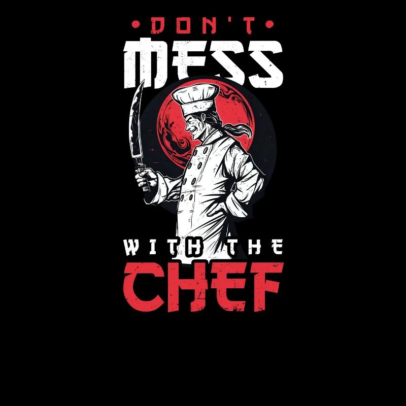 Chef Knife Don't Mess With Chef