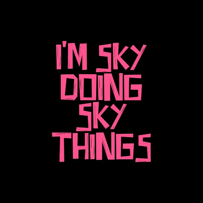 I'm Sky doing Sky things