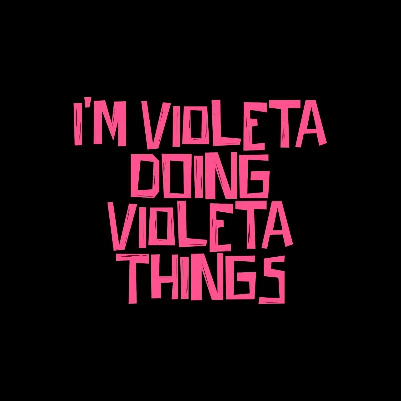 I'm Violeta doing Violeta things