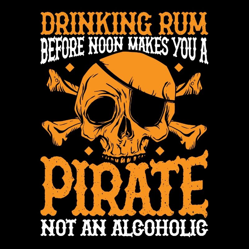 Drinking Rum Before Noon Makes You A Pirate 3