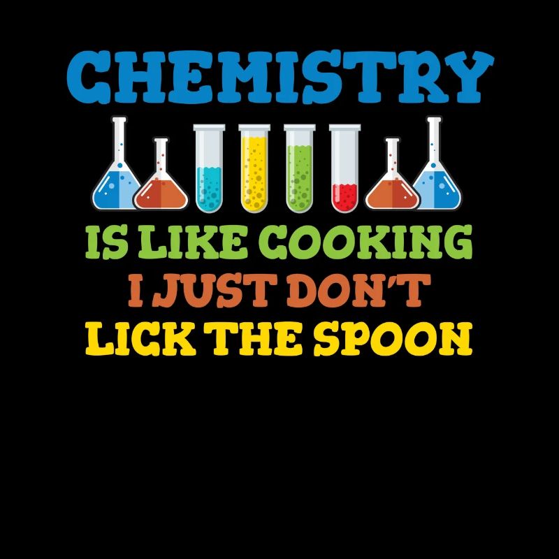 La chimie, c’est comme la cuisine (il suffit de ne pas lécher la cuillère)
