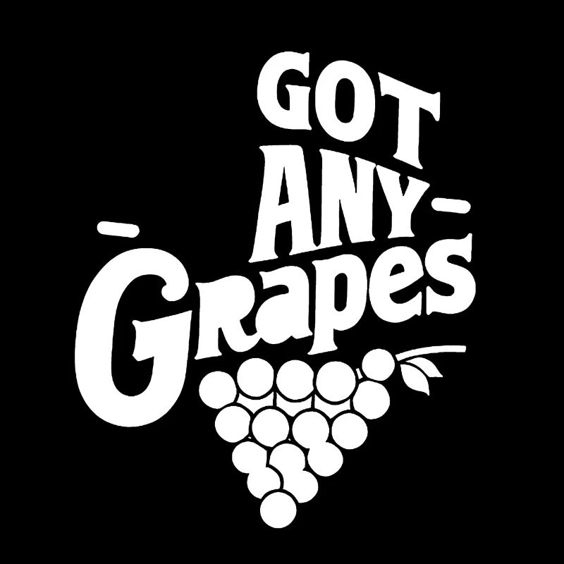 Got Any Grapes 7
