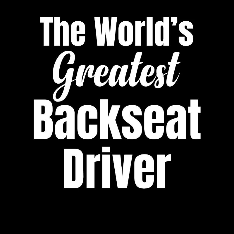 driver in the back , because sometimes you have a
