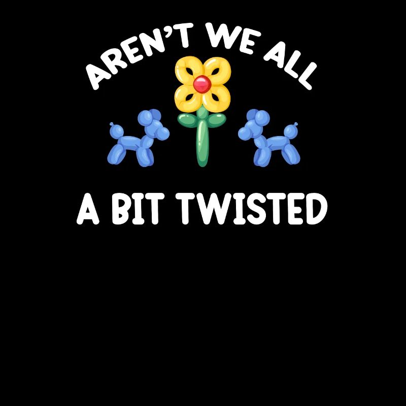 Aren't we all a bit twisted?