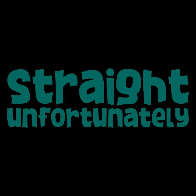 Straight Unfortunately 2