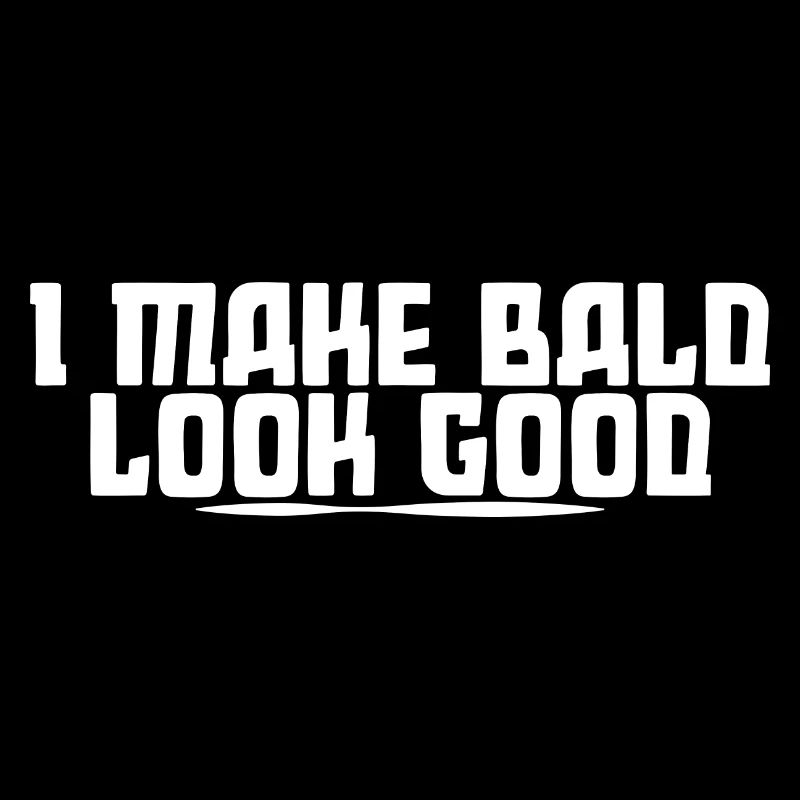I Make Bald Look Good 4