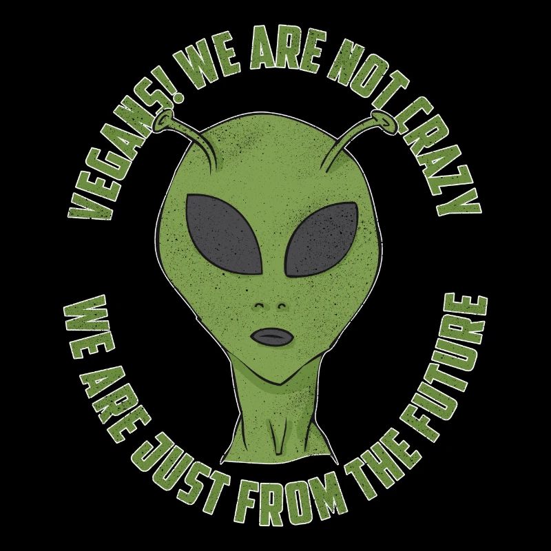 Vegans We Are Not Crazy From Future Gift
