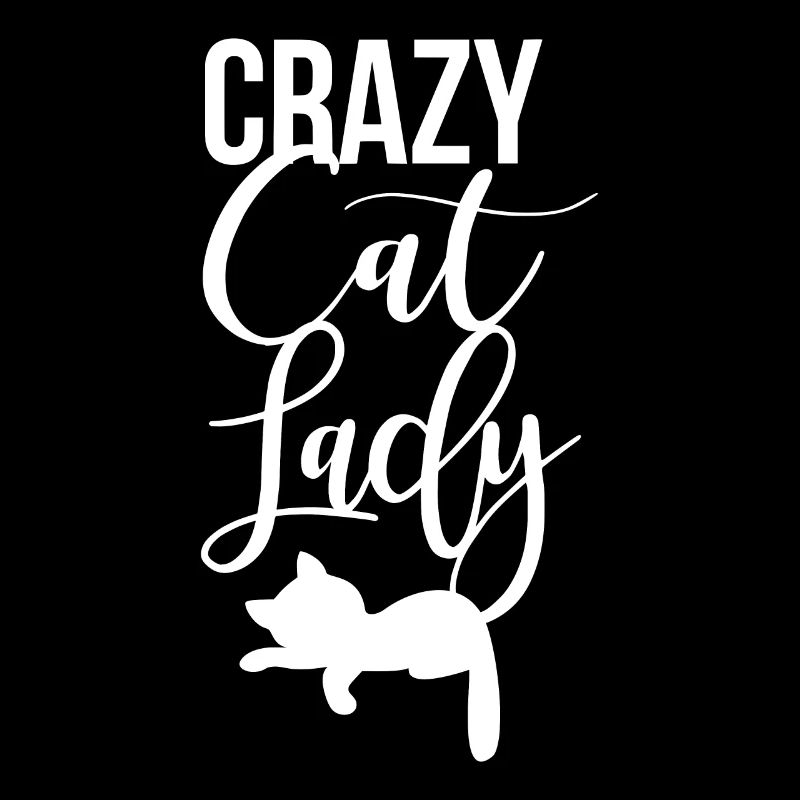CRAZY CAT LADY | Katzen Dame Cooler Spruch