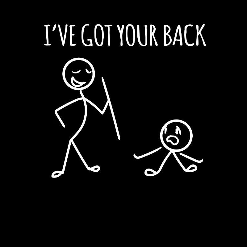 Stick figures I have your back Humor Geschen