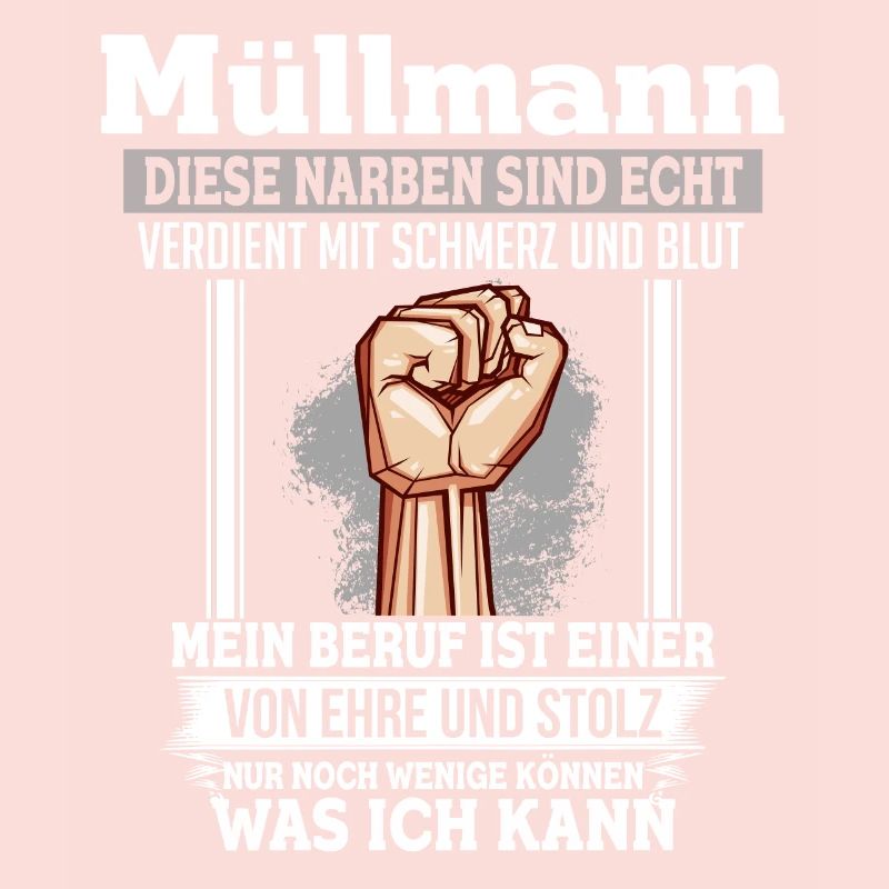 Müllmann Ehre Stolz Narben Faust Beruf