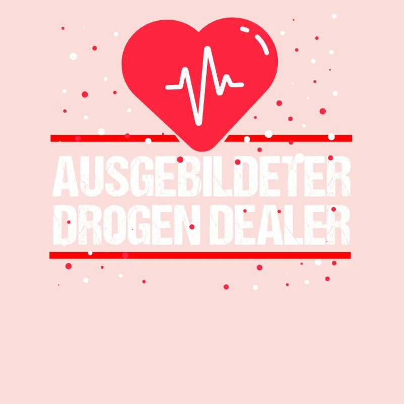 Krankenschwester oder Drogen Dealer - Geschenk