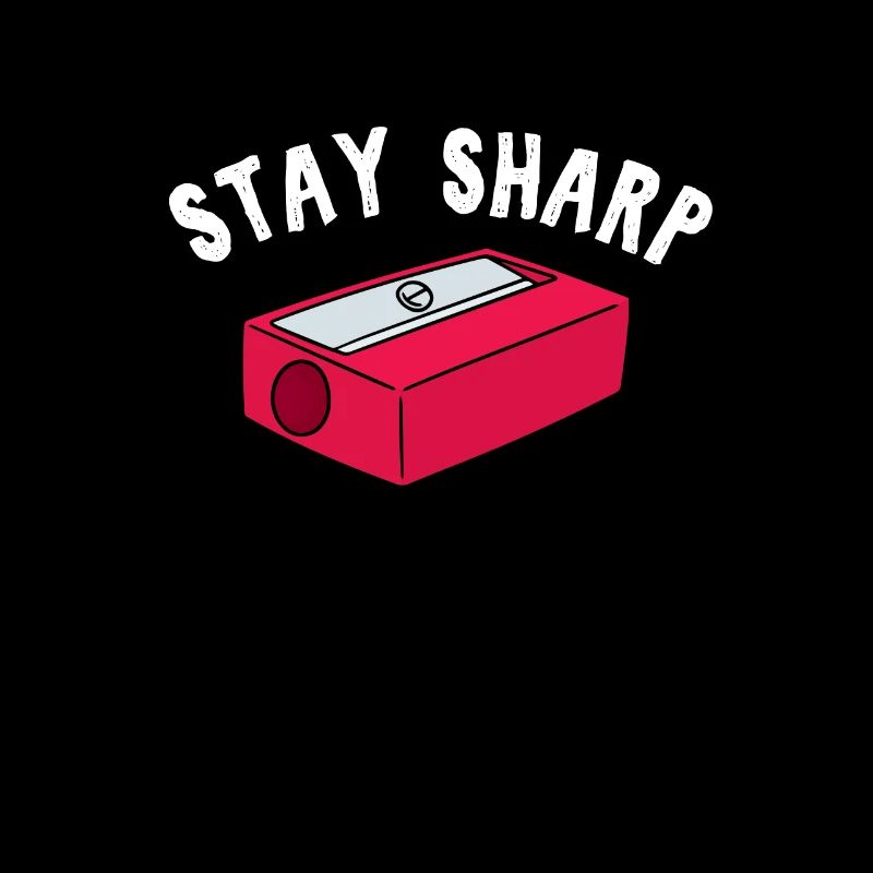 Teacher Stay Sharp Sharpener Schulmaterial Wortspiele