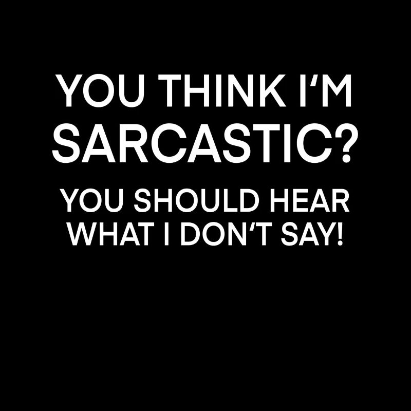 Sarcastic witty saying memes