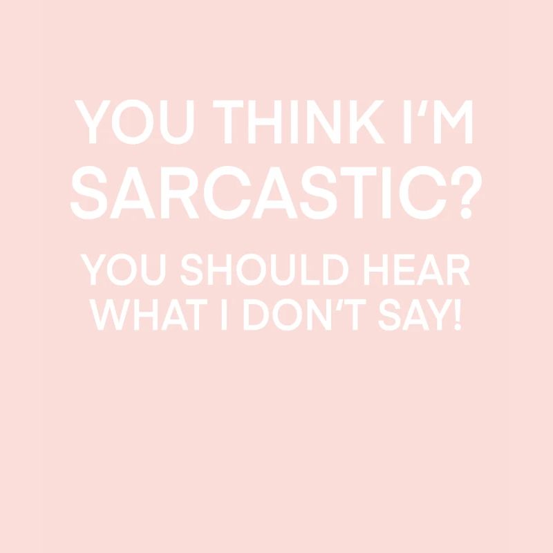 Sarcastic witty saying memes