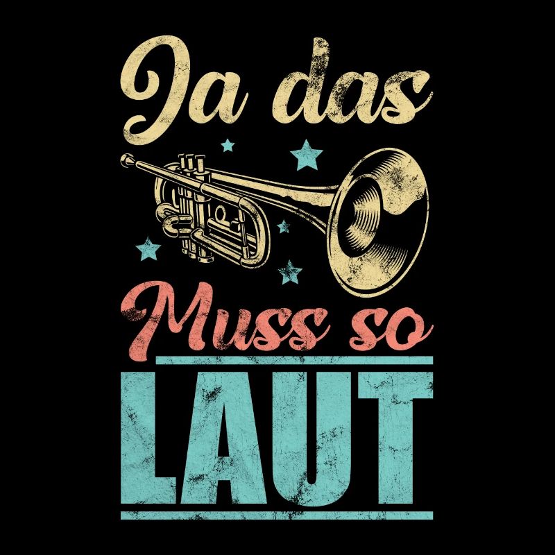 Trompeter - Ja das muss so laut