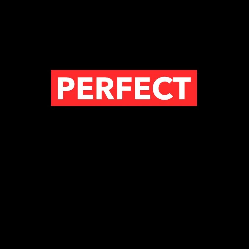 PERFECT