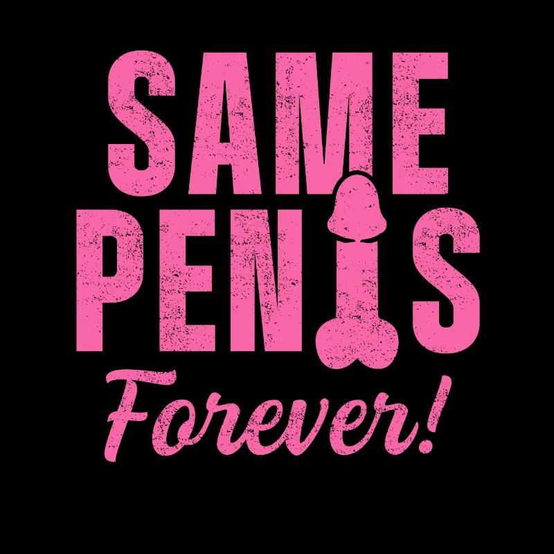 Same Penis forever