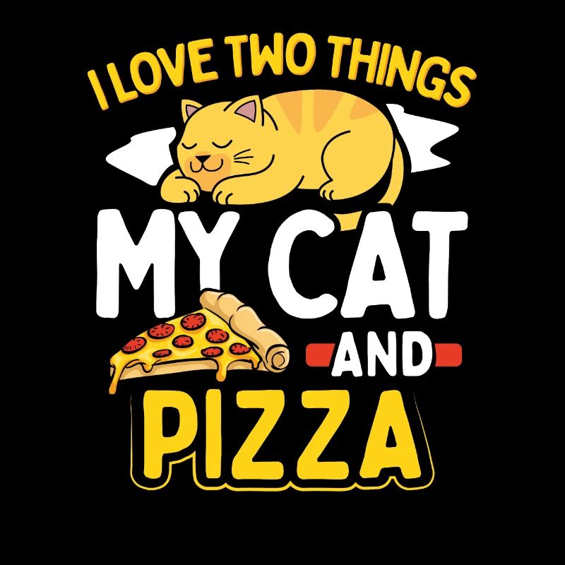 J'aime deux choses mon chat et pizza drôle de chat