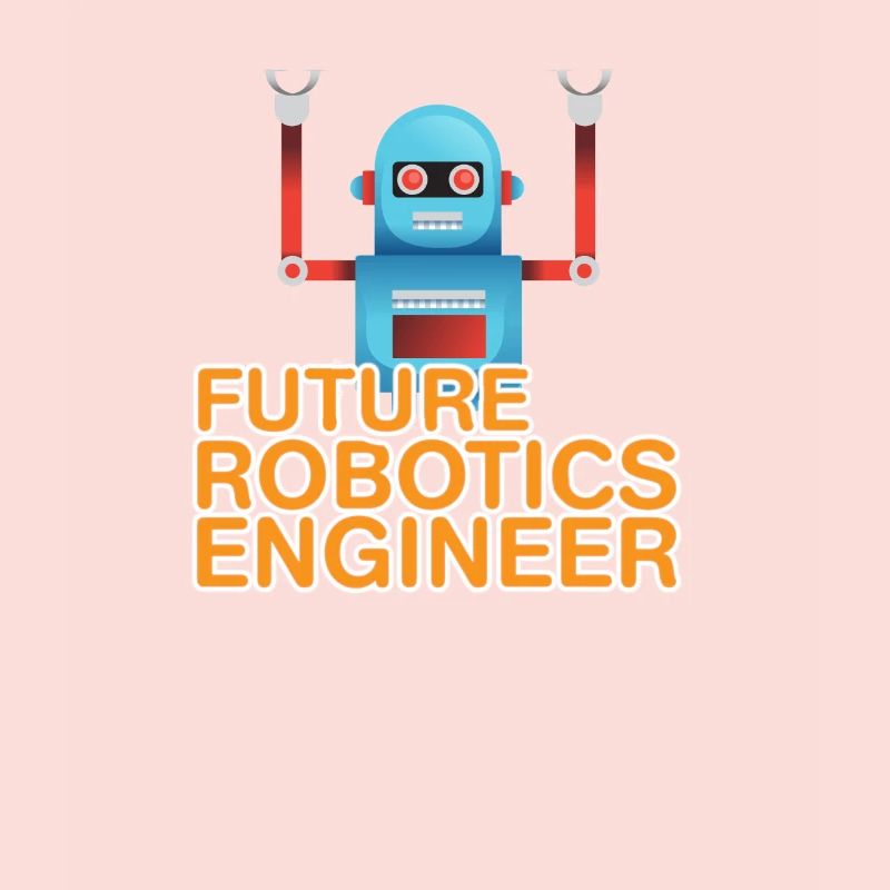 Future robotics engineer - robots