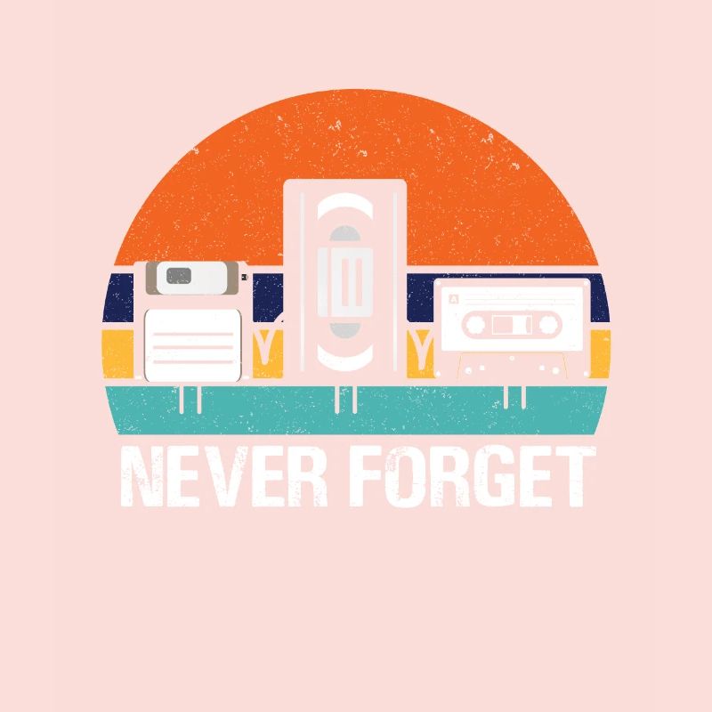 VHS Disk & Cassette Never Forget - Retro Stuff