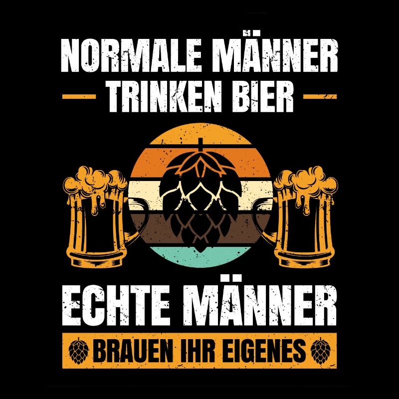 Bierbrauer Spruch Echte Männer Brauen Bier
