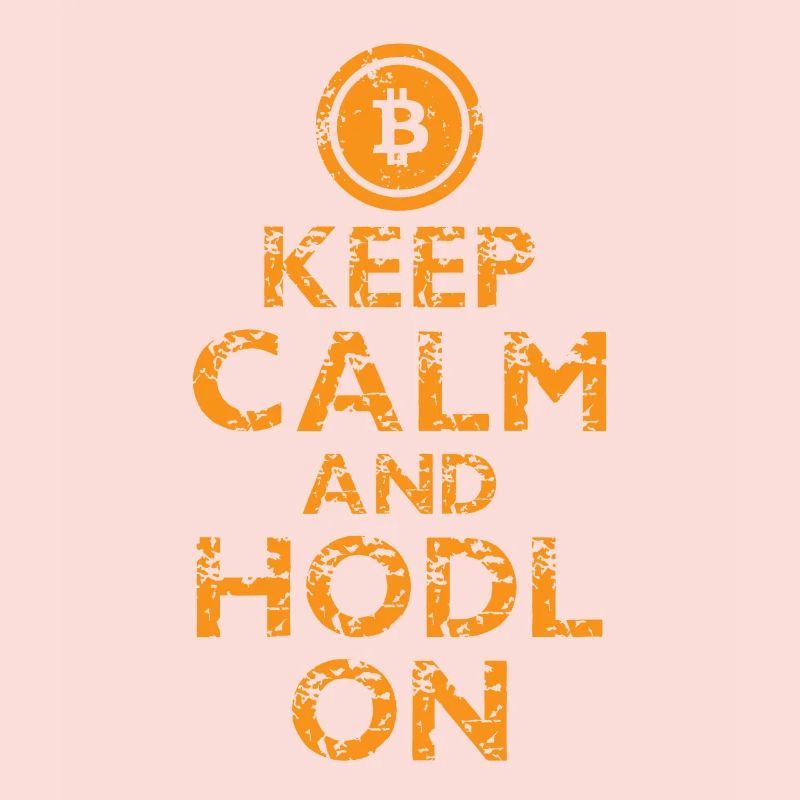 Keep Calm Hodl On Cryptocurrency Bitcoin Crypto