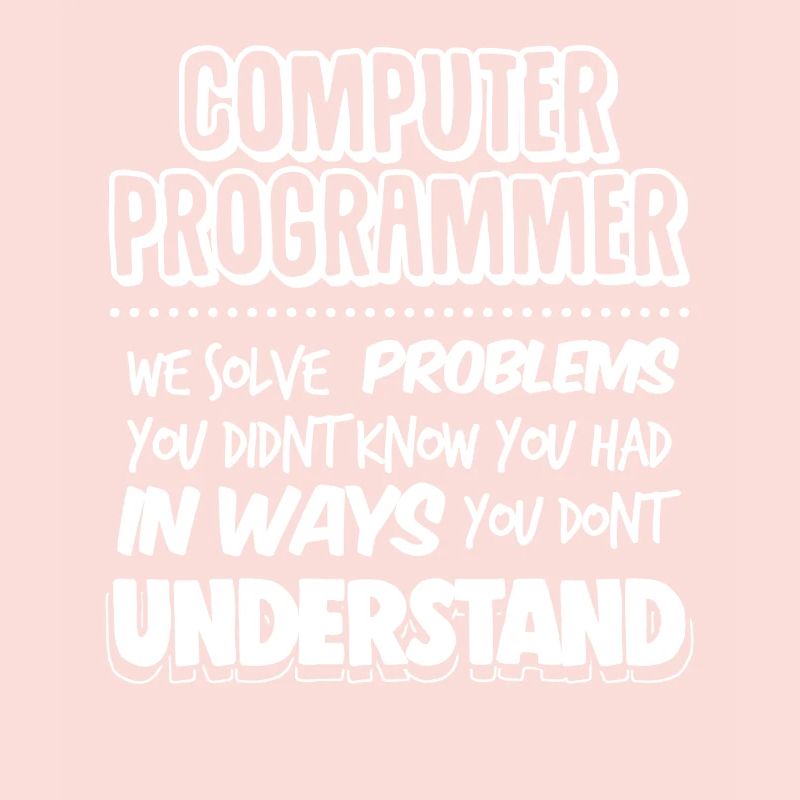 Programmeur informatique Geek Pun Apparel