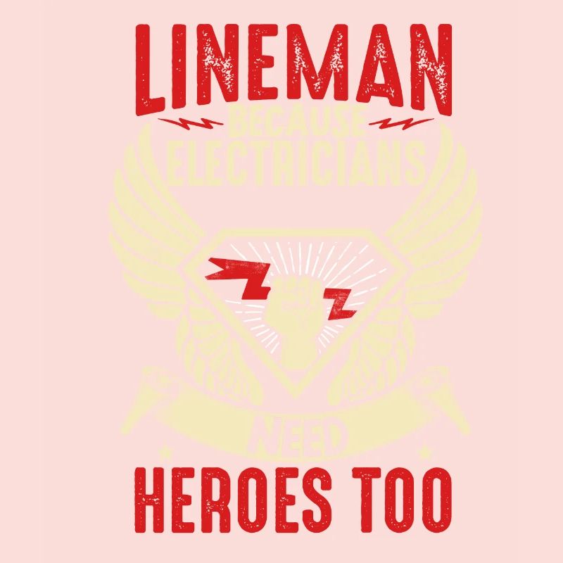 Electrical Lineman Because
