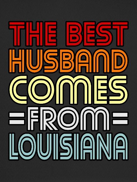 Louisiana husband gift